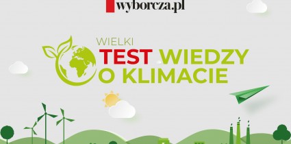 “Wielki test wiedzy o klimacie” dla szkół ponadpodstawowych – trzecia edycja akcji “Wyborczej”