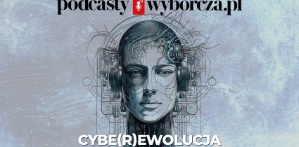 Wyborcza.biz z podcastem o sztucznej inteligencji