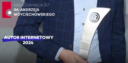 Nominacje do Nagrody Woyciechowskiego 2024 - Autor internetowy