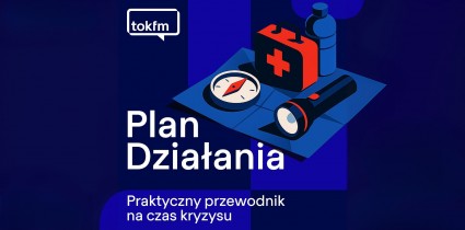 „Plan działania” – antenowy cykl TOK FM na czas kryzysu