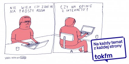 Kampania TOK FM z ilustracjami satyryka Janka Kozy