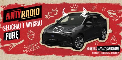 Kampania Antyradia, do zgarnięcia czarna fura