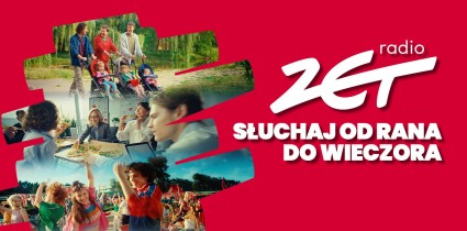 Radio ZET – „Słuchaj od rana do wieczora”