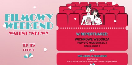 Helios zaprasza na filmowy weekend walentynkowy!