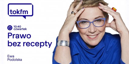 „Prawo bez recepty” w TOK FM