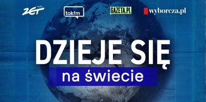 „Dzieje się na świecie”- nowy podcast TOK FM