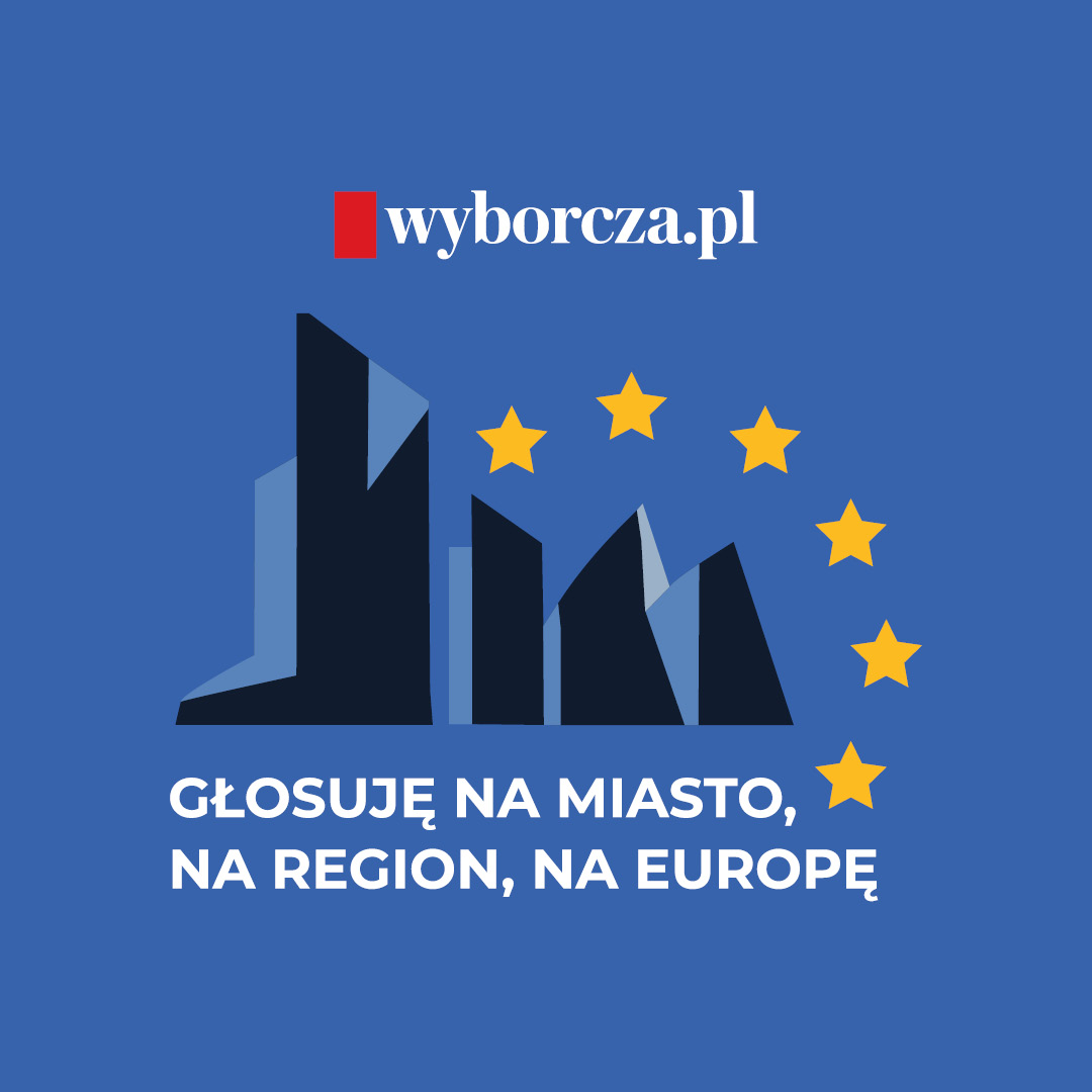 “Wyborcza” w akcji “Głosuję na miasto, na region, na Europę