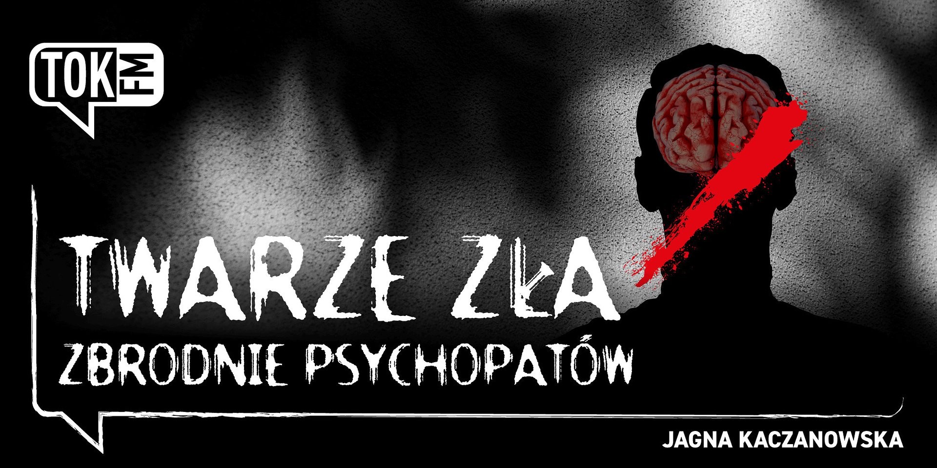 Premiera „Twarzy zła. Zbrodni psychopatów”