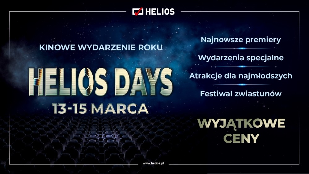 Helios Days – trzy dni filmowych emocji w wyjątkowych cenach